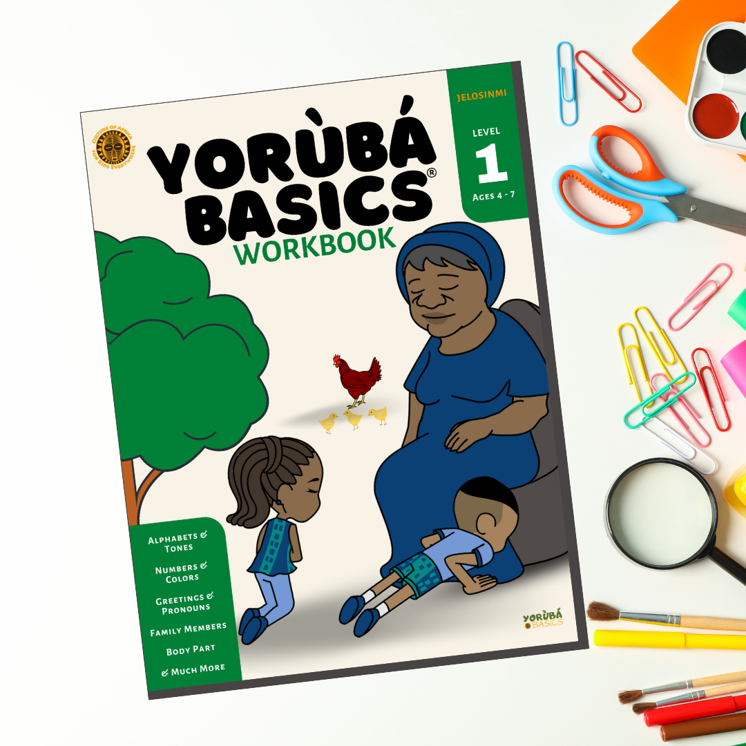 YORUBA BASICS® WORKBOOKS FOR BEGINNERS  - LEVEL 1  |  4 to 7yrs